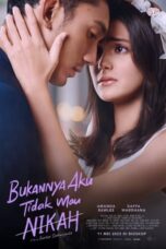 Nonton Film Bukannya Aku Tidak Mau Nikah (2023)