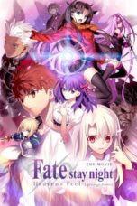 Nonton Film Fate/stay night: Heaven's Feel I. Presage Flower (2017)