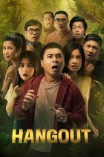 Nonton Film Hangout (2016)