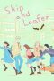 Skip to Loafer (Skip and Loafer) (2023)