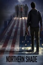 Nonton Film Northern Shade (2023)