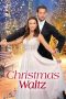 Nonton Film Christmas Waltz (2020)