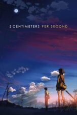 Byousoku 5 Centimeter (5 Centimeters per Second) (2007)
