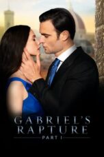 Nonton Film Gabriel's Rapture: Part I (2021)