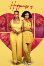 Nonton Film Happiness Is (2024)