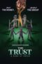 Nonton Film The Trust (2024)