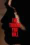 The Things You Kill (2025)